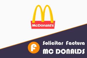 Cómo solicitar la factura en McDonalds: proceso y requisitos para descargarla