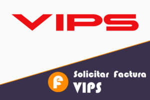 Solicitar factura VIPS